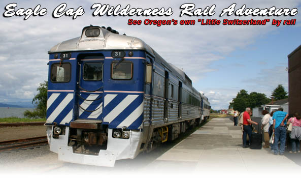 Eagle Cap Wilderness Rail Adventure